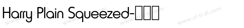 Harry Plain Squeezed字体转换